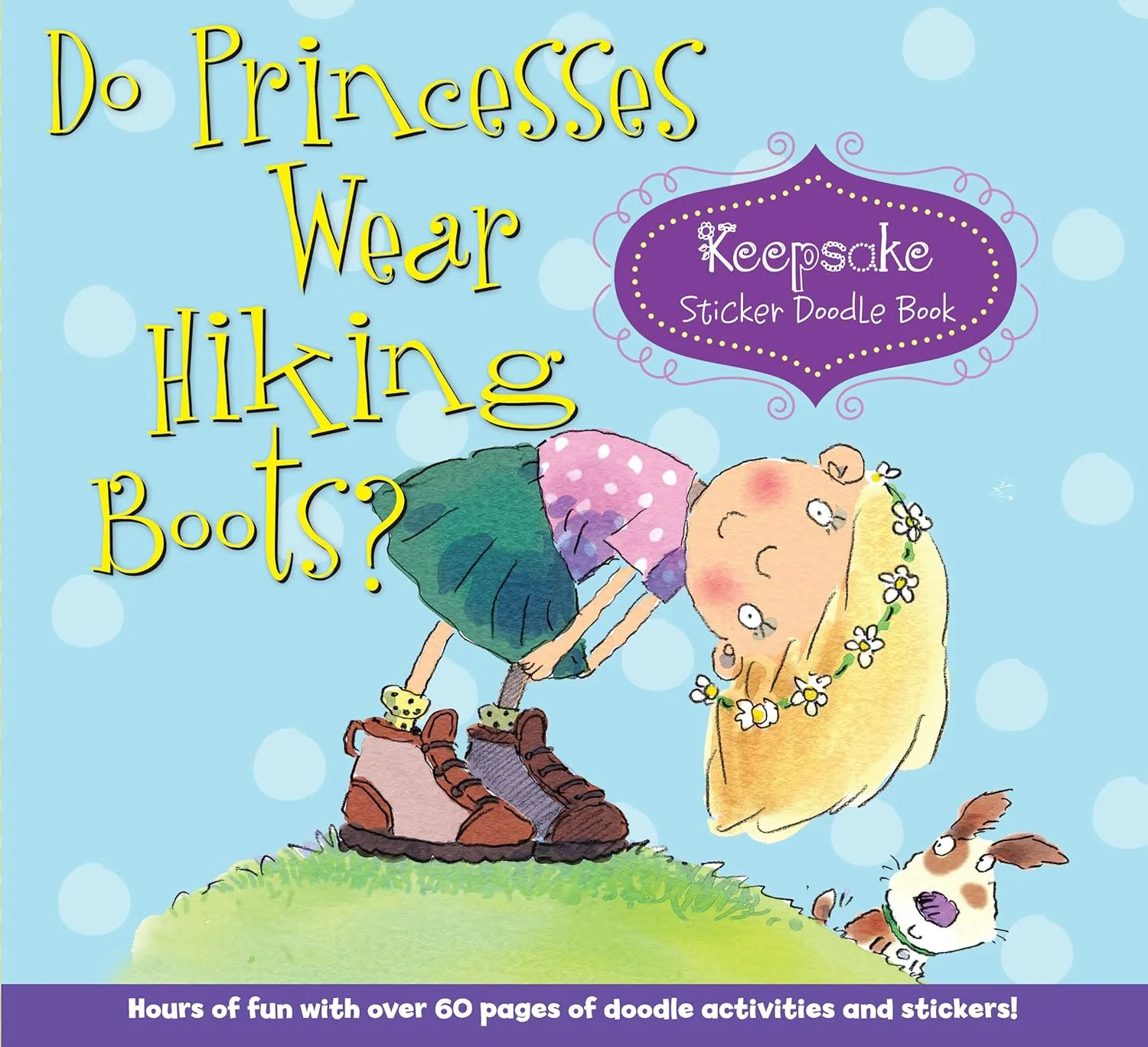 Do Princesses Wear Hiking Boots?: Keepsake Sticker Doodle Book Spiral-bound  April 7, 2014